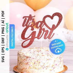 It&#39;s A Girl Cake Topper Svg, Its A Girl Cake Topper Svg, Baby Shower Svg, Gender Reveal Svg, Cupcake Topper, Digital Download - PD0361