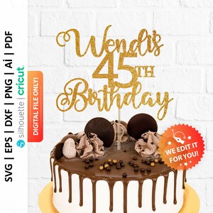 Personalized Name Happy 45th Birthday Cake Topper Svg, Happy Birthday Cake Topper Svg, Hello 45 Cake Topper Png - PD0489