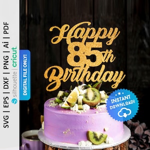 May include: Gold glitter cake topper with the text "Happy 85th Birthday".