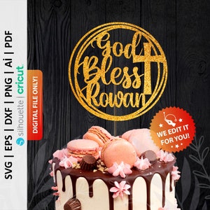 Custom Christening Cake Topper Svg, God Bless Baptism Decor : Digital Download - PD0007