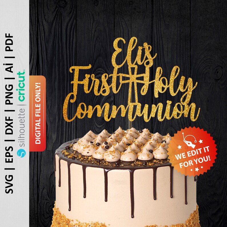 Personalized First Holy Communion Cake Topper Svg Custom Cake Etsy