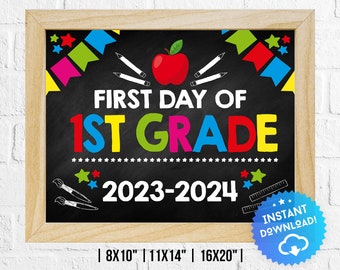 First Day of 1st Grade, First Day of School Sign, First Grade Digital Poster, Printable Back to School Chalkboard Sign - PD0309