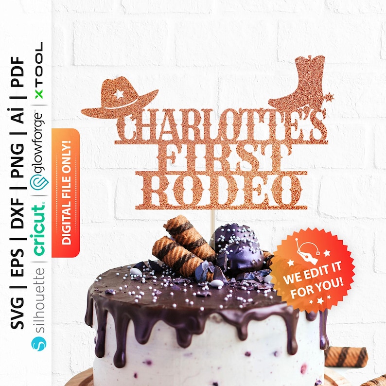 May include: A cake topper with the words "Charlotte's First Rodeo" in a glittery copper color. The topper includes a cowboy hat and a boot.