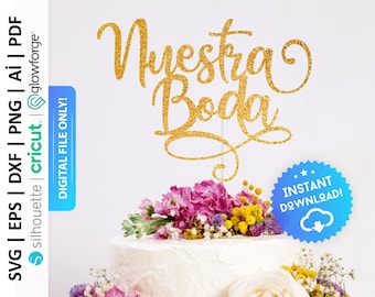 Nuestra Boda Cake Topper Svg, Wedding Cake Topper Svg, Wedding Signs, Bridal Shower, Bridal Party, Signs para Boda, Wedding Party - PD0172