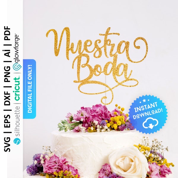 Nuestra Boda Cake Topper Svg, Wedding Cake Topper Svg, Wedding Signs, Bridal Shower, Bridal Party, Signs para Boda, Wedding Party - PD0172