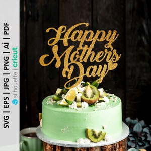 Download Happy Mother S Day Svg Cake Topper Mother S Day Svg Etsy