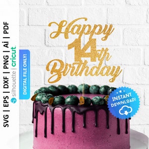 Happy 14th Birthday Cake Topper Svg, Cake Topper Svg, Happy Fourteen Cake Topper Svg, Fourteenth Birthday Cake Topper Svg - PD0470