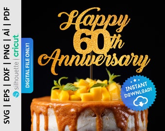 Happy 60e verjaardag taart topper Svg, 60 jaar verjaardag Svg, bruidstaart Topper, Svg-bestand voor Cricut, Instant Download - PD0269