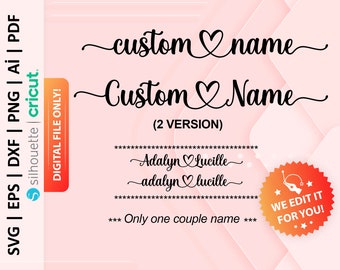 Custom Couple Name Svg Cut File : Digital Download - PD0068