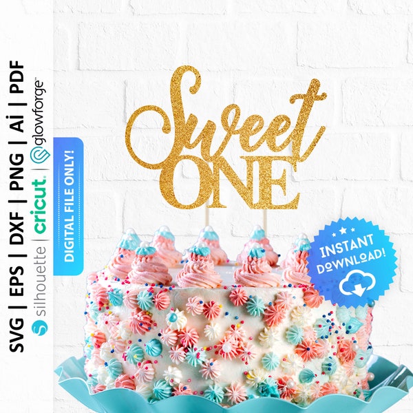 Sweet One Cake Topper Svg, Sweet One Png, Sweet One Birthday Svg, First Birthday Cake Topper Svg, 1st Birthday Cake Topper - PD0541