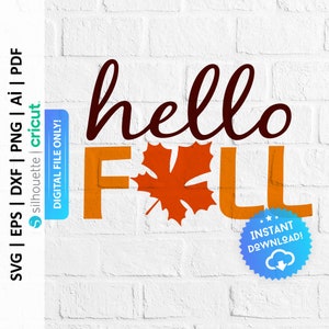 Hello Fall Svg, Autumn Svg, Fall Files for Cricut, Fall Svg Saying, Hello Fall Png, Thanksgiving Svg, Fall Leaves, Cute Fall Svg - PD0462
