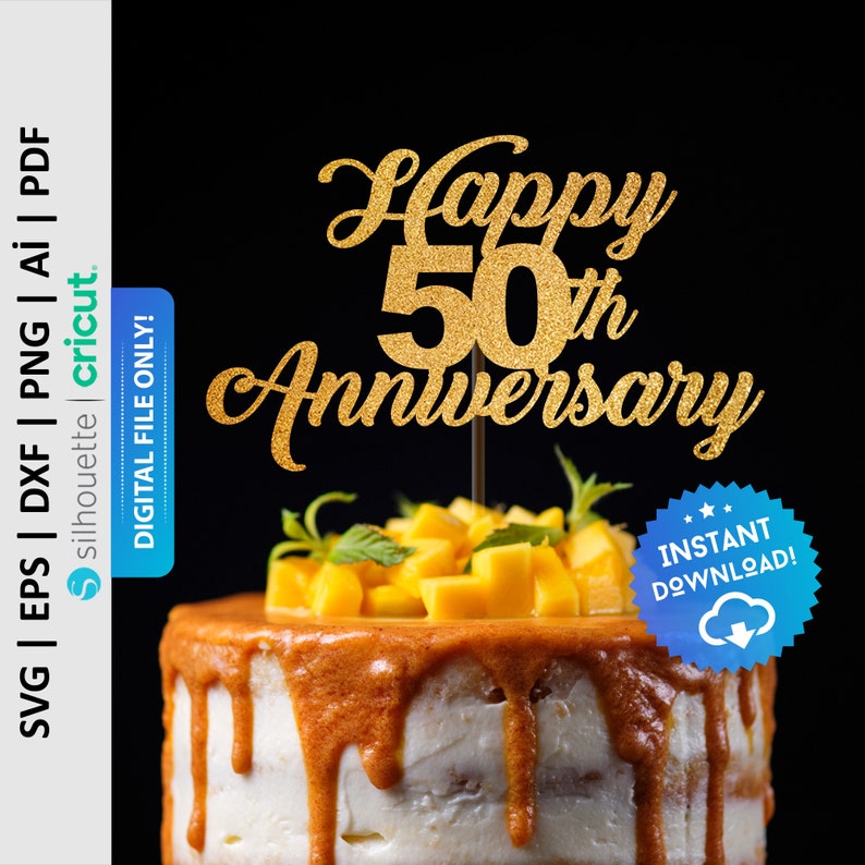 May include: Gold glitter cake topper with the text "Happy 50th Anniversary".