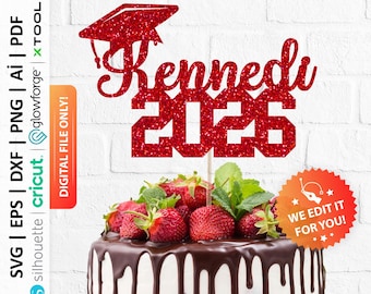Personalized Graduation 2026 Cake Topper Svg, Class of 2026 Png : Digital Download - PD0545