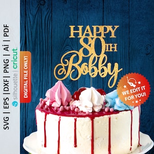 Happy 80th Birthday Cake Topper Svg, Personalized Eightieth Cake Topper Svg, Birthday Cake Topper Svg, Digital Cut File - PD0495