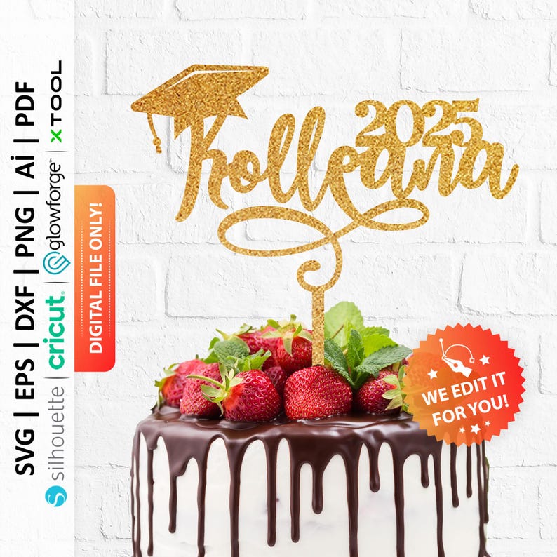 May include: A gold glitter cake topper with the name "Kolleil&ntilde;a" and the year "2025" in a script font, topped with a graduation cap. The cake is decorated with strawberries and chocolate ganache.