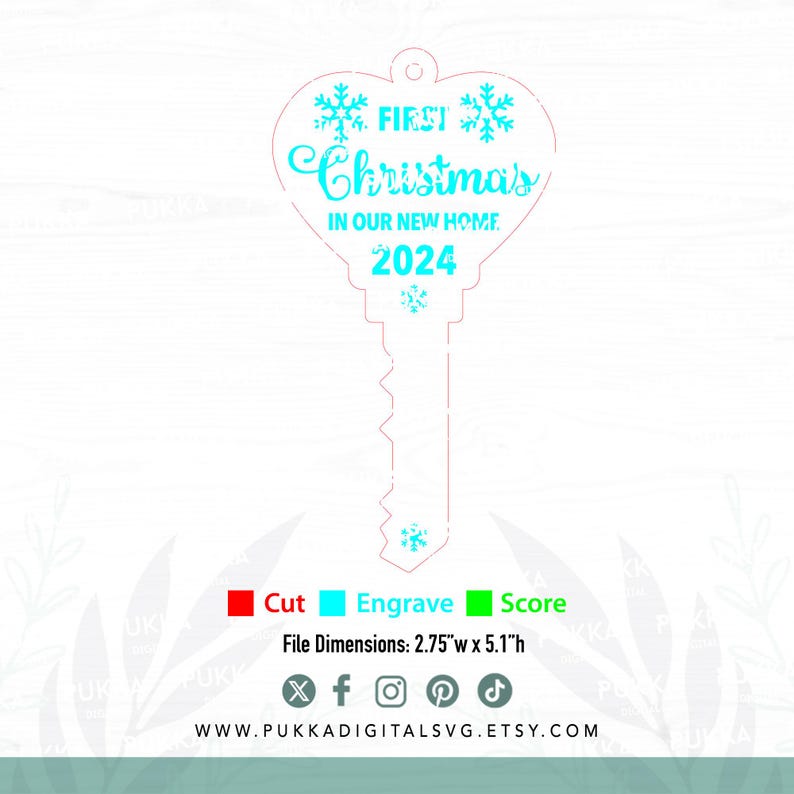 May include: A blue and white key-shaped ornament with the text "FIRST Christmas IN OUR NEW HOME 2024" and snowflakes. The ornament is designed for cutting, engraving, and scoring.