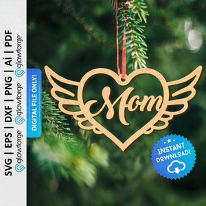 Mom Memorial Christmas Ornament Svg, Mom Angel Wings Christmas Ornament Svg File, Heart Ornament, Family Christmas Ornament - PD0410