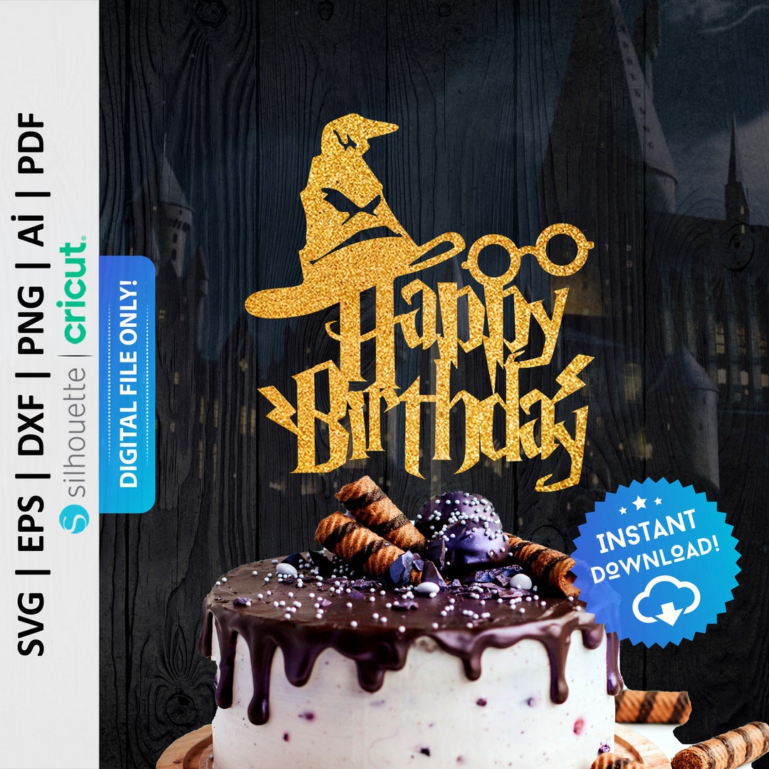 Happy Birthday Cake Topper Harry Potter Style Png, Cricut File