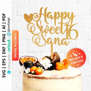 K&ouml;nnte beinhalten: Ein goldener Glitzer-Kuchenaufsatz mit der Aufschrift "Happy Sweet 16 Sana" und einem Herz. Der Kuchen ist mit Fr&uuml;chten und Blumen dekoriert. Digitale Datei verf&uuml;gbar.