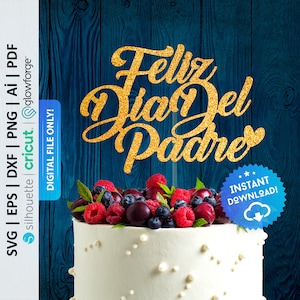 Feliz Dia del Padre Cake Topper Svg, Spanish Happy Father's Day Svg, Spanish Cake Topper, Dad Cake Topper Svg, Dad Cupcake Topper - PD0264