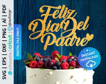 Feliz Dia del Padre Tortenstecker, Spanischer Vatertagsgruß, Spanischer Kuchentopper, Papa Kuchendeckel svg, Papa Cupcake Topper - PD0264
