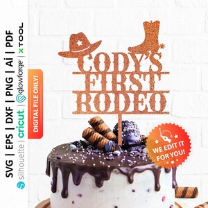 May include: A gold glitter cake topper with a cowboy hat, boot, and the text "Cody's First Rodeo".