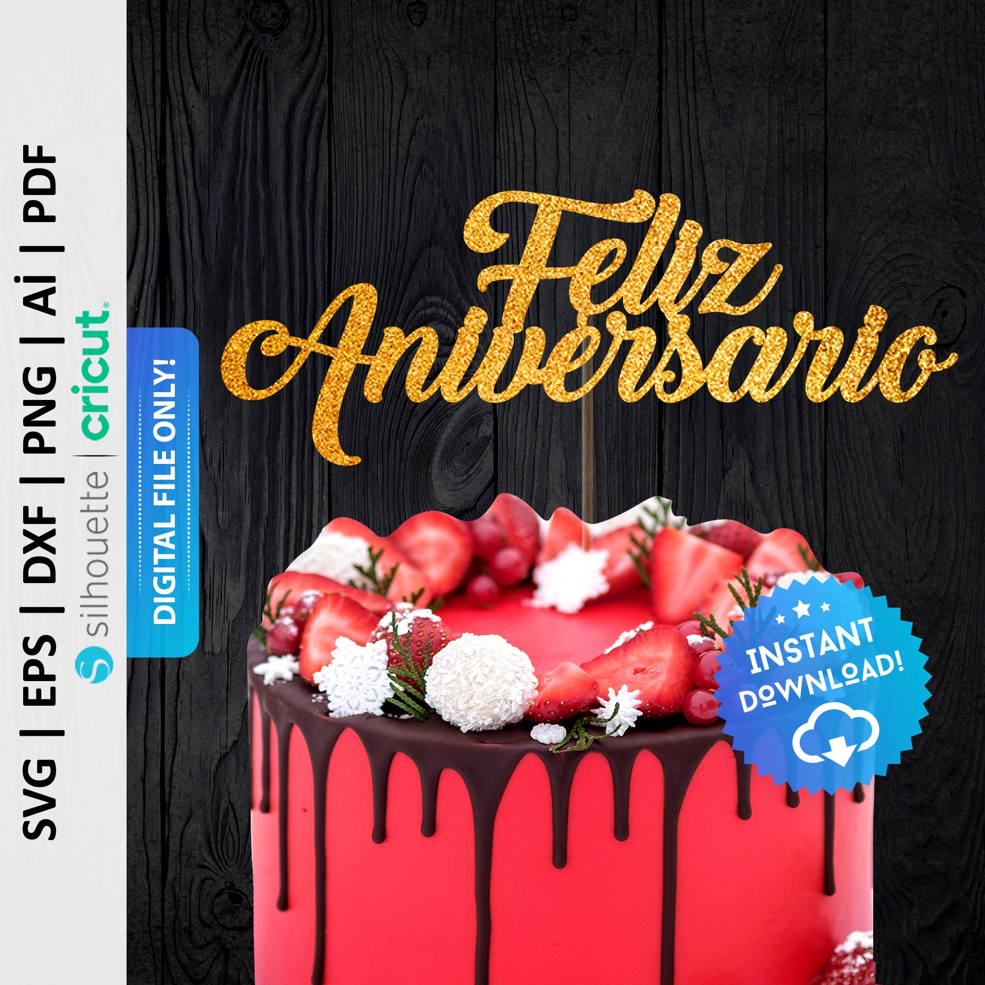 Feliz Aniversario Svg, Feliz Aniversario Cake Topper Svg, Happy Anniversary  Cake Topper Svg, Spanish Aniversario Cake Topper - PD0155 - Etsy Israel, image size:2000x2000