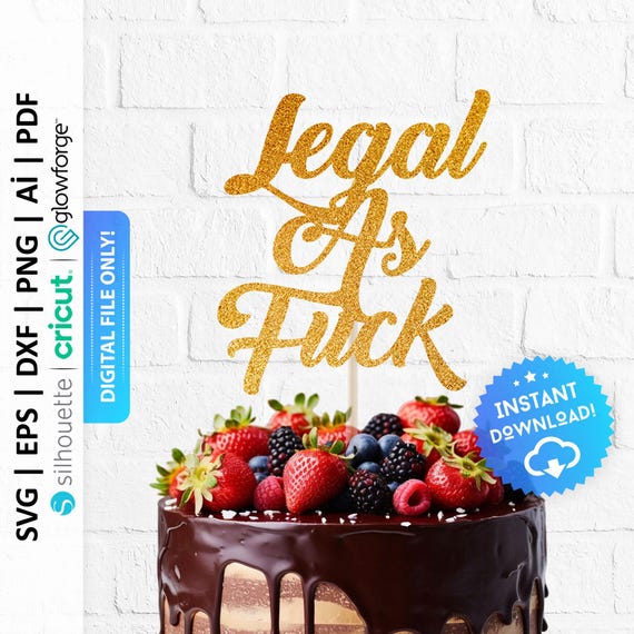 Legal AF Cake Topper - Gold Glitter 18th/21st Birthday Party Decorations