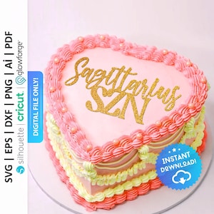 Sagittarius SZN Cake Topper Svg, Vintage Heart Cake Topper Svg, Sagittarius SZN Png, Heart Cake Charm, Zodiac Cake Topper Svg - PD0640