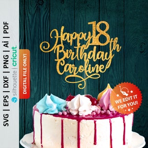 Alles Gute zum 18. Geburtstag Benutzerdefinierte Name Cake Topper Achtzehnt Geburtstag Schnittdatei, 18. Geburtstag Cake Topper Geburtstag Party Dekor - PD0250