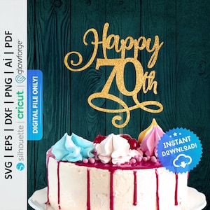 Happy 70th Cake Topper Svg, Seventy Cake Topper Svg, Cake Topper Png, Birthday Cake Topper Svg, , 70th Birthday Svg - PD0368