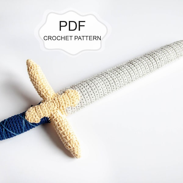 Crochet PATTERN: Long Sword B.F. / Witcher/ Stuffed Fake Sword/ Inspired Legends/ Toy For Him/ Golden Gray/ Birthday Gift/ Lol Game/ Costume