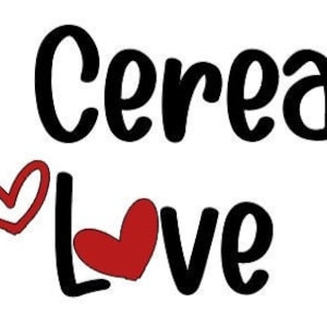 I Cerealsly Love You SVG & JPG Digital Download | Cricut | Silhouette