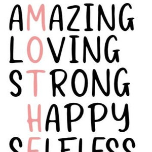Amazing Loving Strong Happy Selfless Graceful Mother SVG & JPG Digital Download | Cricut | Silhouette