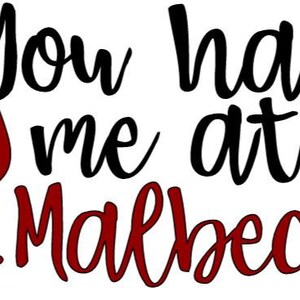 You Had Me At Malbec SVG & JPG Digital Download | Cricut | Silhouette