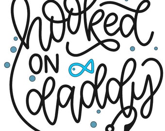 Download Hooked On Daddy Svg Etsy