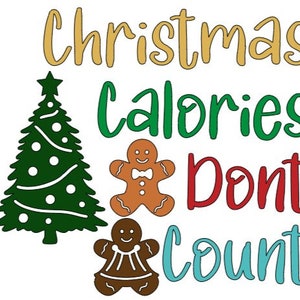 Les calories de Noël ne comptent pas SVG & JPG Digital Download | Cricut | Silhouette