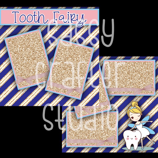 Scrapbook - Tooth Fairy - Premade Quick Pages - 12x12 Pages - Just Add Photos