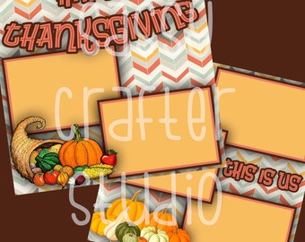Holiday Scrapbook Pages - Happy Thanksgiving - This is us - Digital Download - Just Add Photos