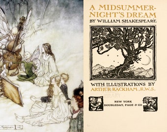 A Midsummer Night's Dream vintage Shakespeare play. Illustrated by Arthur Rackham. 1908 edition. PDF Format.