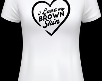 Black History Clipart T-shirt Design, Love My Brown Skin Heart, Melanin Clipart SVG PNG