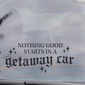 Getaway Car Decal