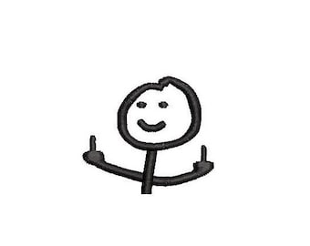 May include: Black embroidered stick figure with a smiling face and both middle fingers raised. The figure has a simple, cartoonish design, with a round head and stick-like body and limbs. The embroidery is on a white background.