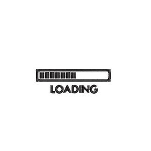 May include: A black and white loading bar graphic with the word "LOADING" underneath.