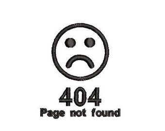 May include: Black embroidered sad face with the text "404 Page not found" in a simple, bold font. The design is on a white background, creating a stark contrast.