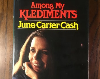 Among My Klediments by June Carter Cash