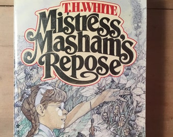 Mistress Masham’s Repose by T.H. White