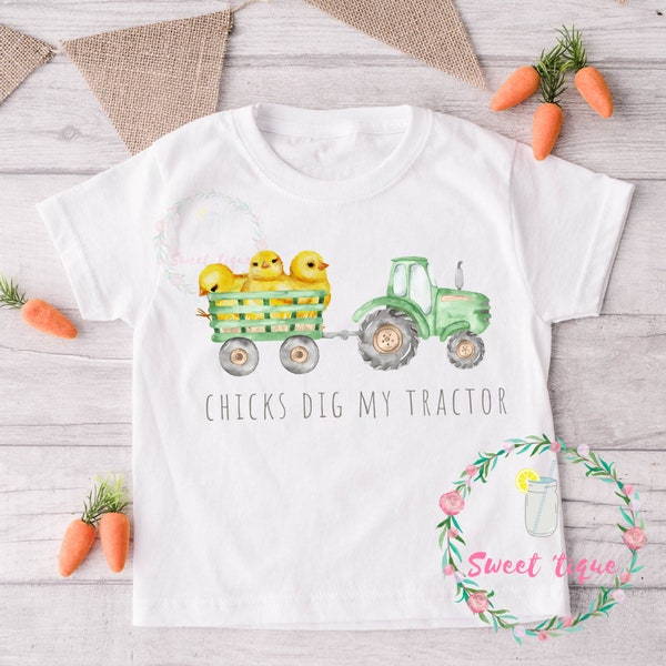 Chicks Dig My Tractor - Easter Shirt - Boys Easter Shirt - Farm Easter Shirt - Tractor Easter Shirt - Toddler Easter Shirt - Cute Easter Tee
