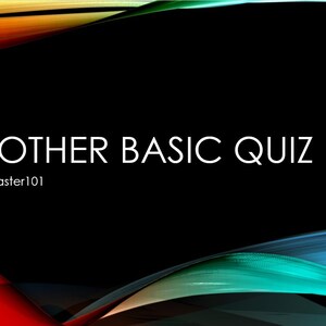 May include: A black background with a colorful abstract design in red, yellow, green, and blue. The text "ANOTHER BASIC QUIZ" is in white with the text "By QuizMaster101" below it.