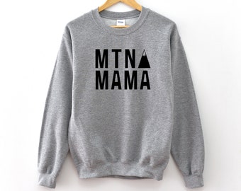 mountain mama sweatshirt